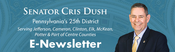 Senator Cris Dush E-Newsletter